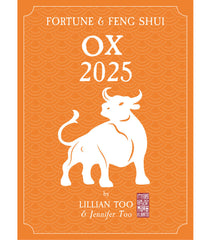 OX - Lillian Too & Jennifer Too Fortune & Feng Shui 2025
