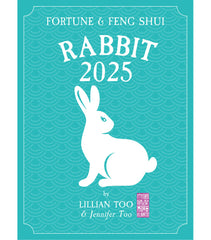 RABBIT - Lillian Too & Jennifer Too Fortune & Feng Shui 2025