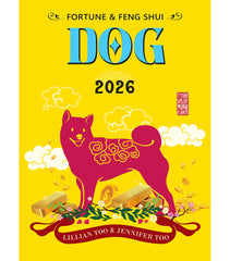 DOG - Lillian Too & Jennifer Too Fortune & Feng Shui 2026