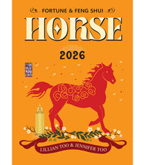 HORSE - Lillian Too & Jennifer Too Fortune & Feng Shui 2026